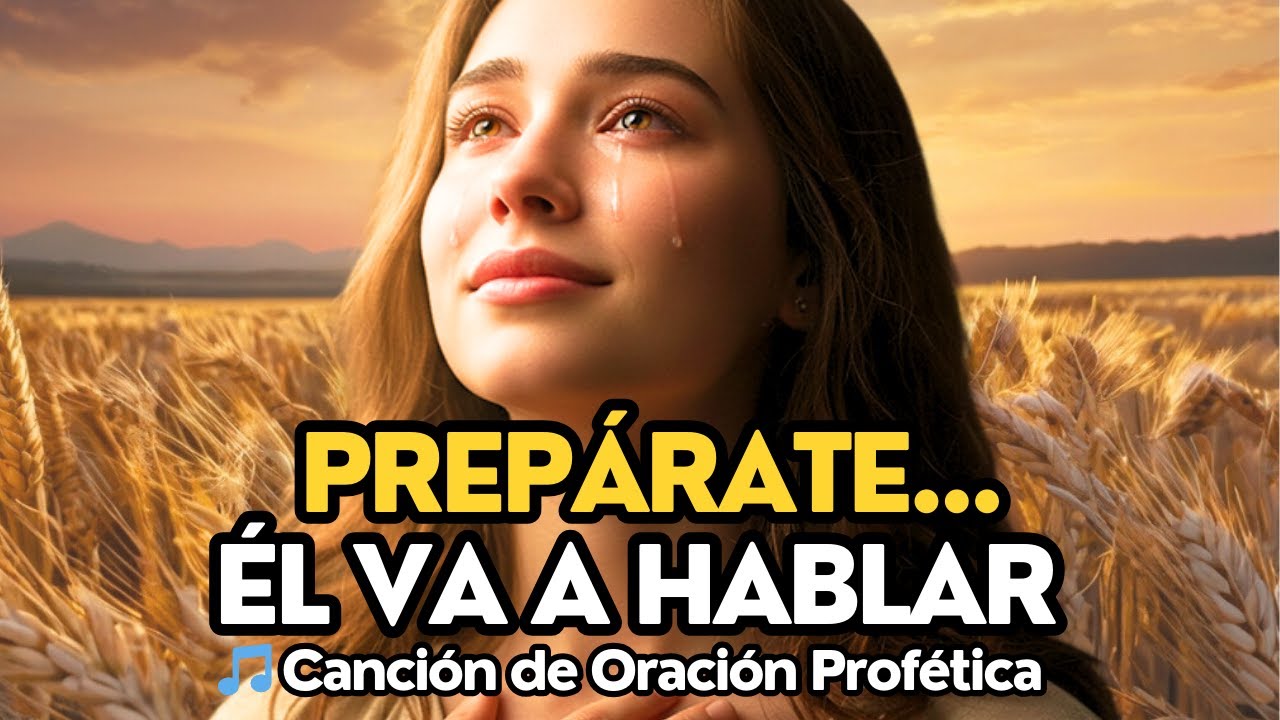 Esta Canción Profética Abre Tu Espíritu para Escuchar a Dios (No es un Mensaje Cualquiera)