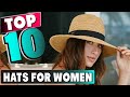 Best Hats for Women In 2022- Top 10 New Hats for Womens Review