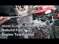 How to Teardown Honda XR200,XL200,TLR200,XL125,TL125 Engine ホンダ　エンジン分解手順
