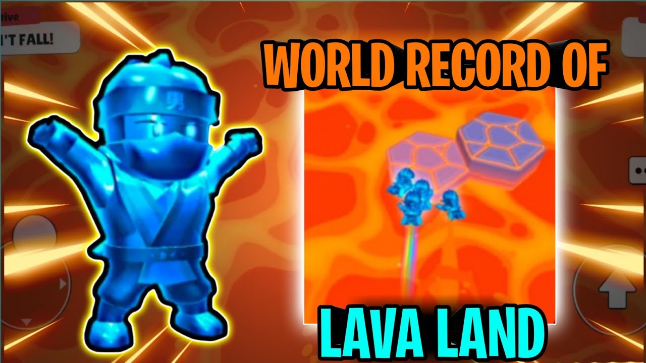 🔥 New World Record Lava Land Map | Xtron X | Stumble Guys