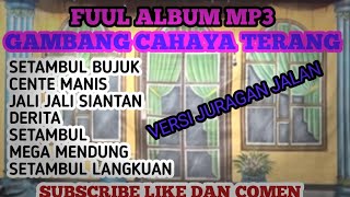 GAMBANG KROMONG MP3 CAHAYA TERANG