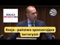 Michał Szczerba - ws. uznania Federacji Rosyjskiej za państwo sponsorujące terroryzm