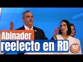 Las palabras del presidente reelecto Luis Abinader tras triunfo en elecciones 2024