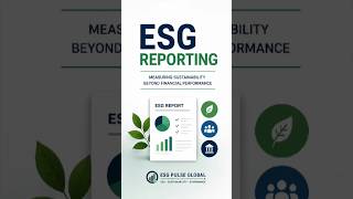 What is ESG Reporting? | Explained in 30 Seconds | ESG Pulse Global
