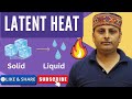What is latent heat || Latent heat of fusion & vaporisation