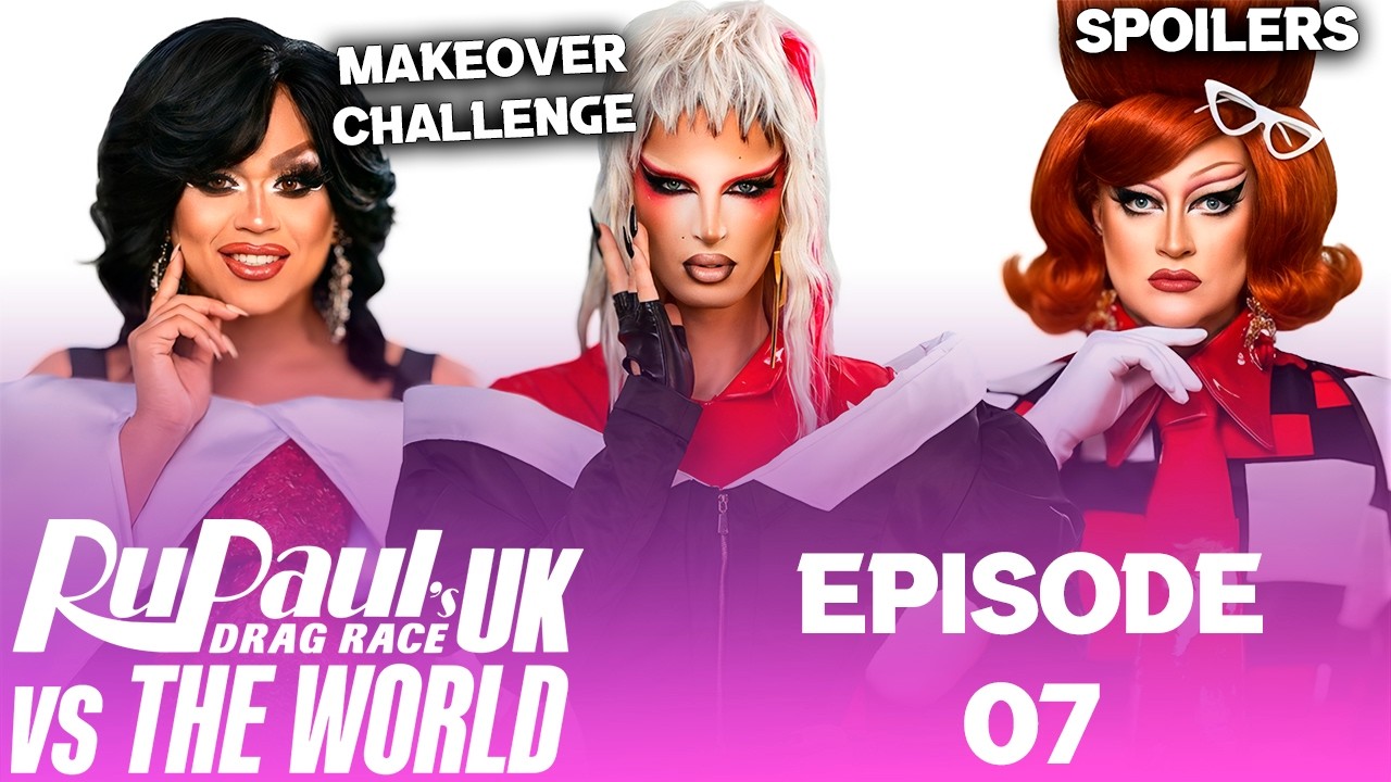 Великобритания против всего мира, 3 сезон, *7 серия* Спойлеры - RuPaul's Drag Race (ТОП, БОТТОМ И...