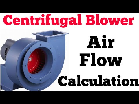 Centrifugal Blower Air Flow Calculation | Centrifugal Fan Capacity | Air Flow