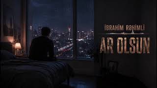 Ibrahim Rehimli  Ar Olsun  Yeni Cover 2026 