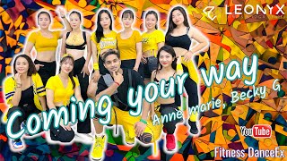 Coming your way || Anne marie, Becky G || Dance Fitness