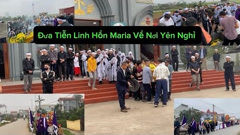 GIÁO HỌ TRUNG XUYÊN TIỄN ĐƯA CỤ MARIA NGUYỄN THỊ TƯ VỀ NƠI YÊN NGHỈ