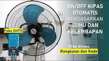 Saya Nyoba Buat Sistem Kipas Angin Otomatis Pake DHT11, 100% WORKS!