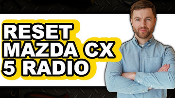 How to Reset Mazda CX-5 Radio - Step by Step