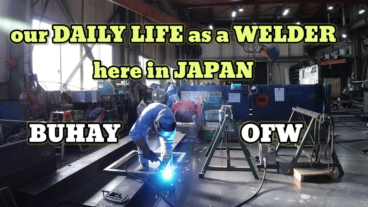 welders diary 22 BUHAY NG BABAENG WELDER DITO SA JAPAN welder 