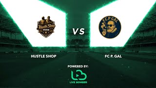 Hustle Shop vs FC P.Gal 3 - 3
