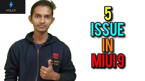 TOP 5 MIUI 9 PROBLEMS || AFTER MIUI 9.0.5.0 || हो क्या रहा है ।