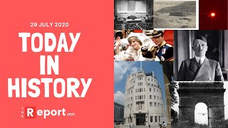 Full Today in history | On this day | July 29th | The Report Inn News