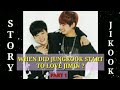 WHEN DID JUNGKOOK START TO LOVE JIMIN ? PART 1 ( ENG SUB / SUB INDO )#JIKOOK#KOOKMIN#JIMIN#JUNGKOOK