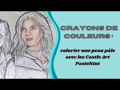 Colorier une peau avec les Castle art pastel 