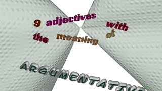 argumentative - 10 adjectives which are synonym to argumentative sentence examples