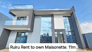 RENT-TO-OWN 11,000,000 Pay The BALANCE While Living In It @11,000,000 RUIRU MAISONETTE