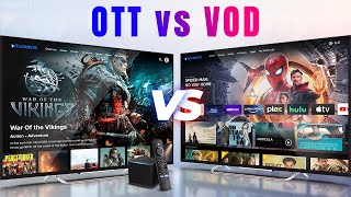 OTT vs VOD: What’s the Difference & Which One Should You Choose