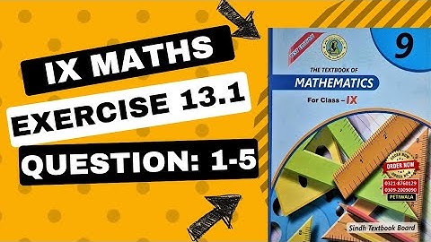 Exercise 13.1 Q1 to 5 Class 9 Complete | #sindh_board | #newmathematicsbook #karachi_board #aliyaan