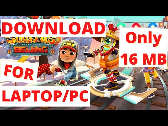 How To Subway Surfers Game Download In Pc Without Emulator 2022