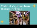 Visito el Viejo San Juan y el Distrito T Mobile
