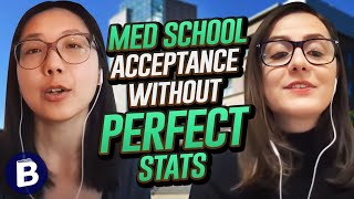 How to Get into Medical School Without Perfect Stats