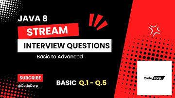 Java 8 Stream Coding Interview Questions | 5 out of 30 Essential Questions | CodeCorp