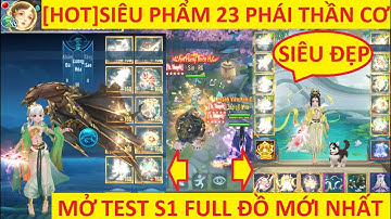 [HOT] VLTK Mobile Lậu 23 Phái Thần Cơ Đầu Tiên Mở Test S1 Full Đồ Mới Siêu Đẹp | IOS Cũng Chơi Được