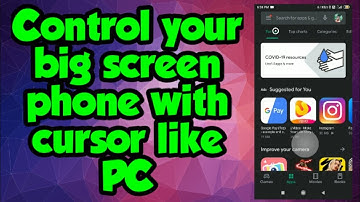How to control your big screen phone easily with one hand using pc like cursor