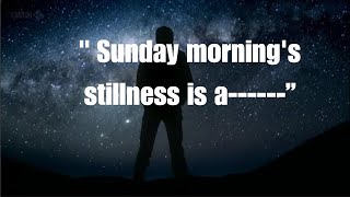 50 Rephrased Quotes About Sunday Morning Tranquility screenshot 5