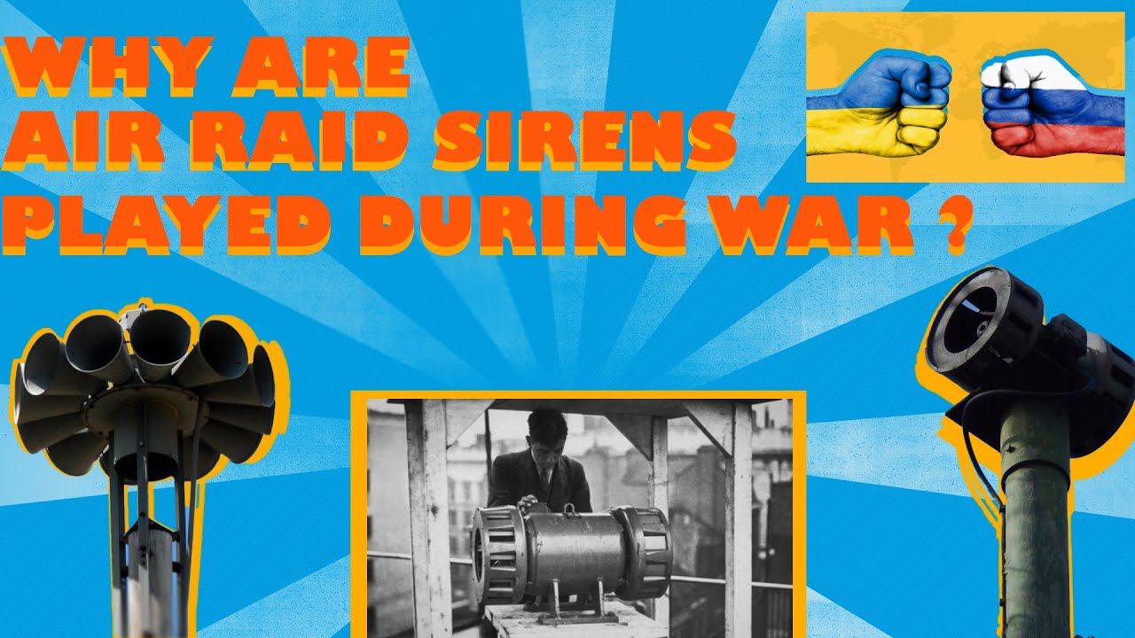 WHY is SIREN played during RUSSIA-UKRAINE War?
