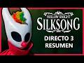 MOSCABESTIA - Silksong - Directo 3 RESUMEN