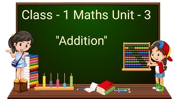 Class 1 Maths Chapter 3  - "Addition" (Part 1) cbse ncert english medium