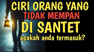 10 CIRI ORANG YANG TIDAK MEMPAN DI SANTET DAN DI GUNA-GUNA