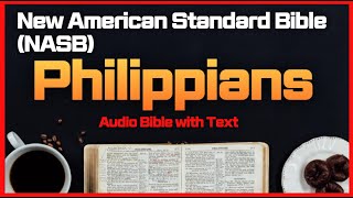 Philippians - New American Standard Bible (NASB) - Audio Bible with Text