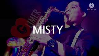 Video thumbnail of "MISTY - Tenor Saxophone Solo"