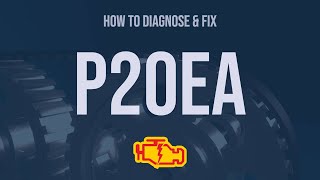 how to diagnose and fix p20ea engine code - obd ii trouble code explain