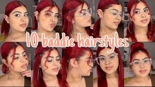 10 Baddie Hairstyles ~Quick And Easy~