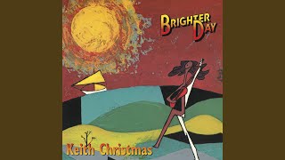 Video thumbnail of "Keith Christmas - Gettin Religion"