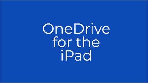 OneDrive for the iPad