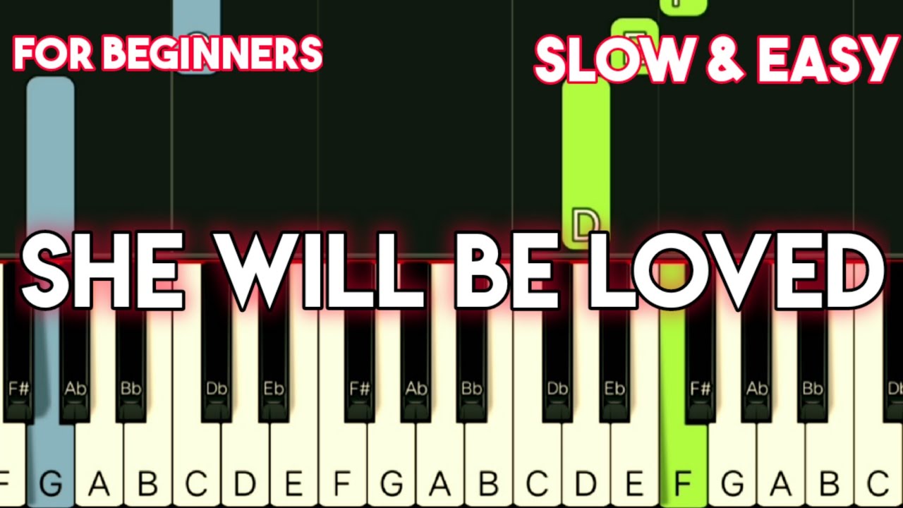 MAROON 5 - SHE WILL BE LOVED | SLOW & EASY PIANO TUTORIAL