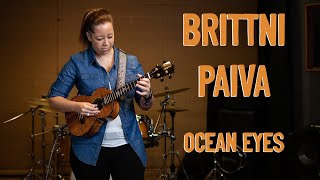 Video thumbnail of "Brittni Paiva - Ocean Eyes (HiSessions.com Acoustic Live!)"