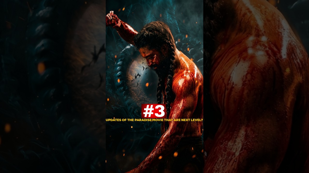 #Top3 Big Updates Of The Paradise Movie You NEED to Know! 🤯🔥 #nani #paradise