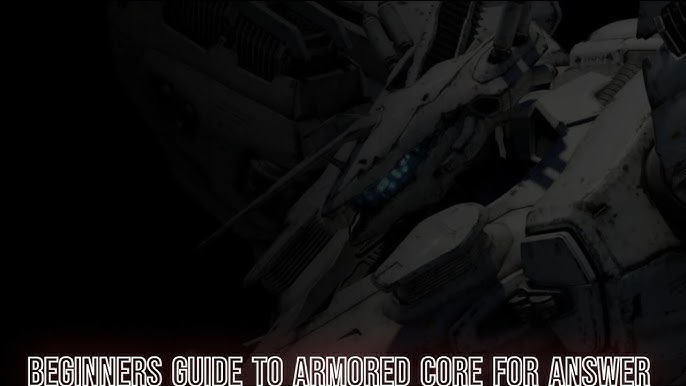 Armored Core: For Answer News, Guides, Walkthrough, Screenshots, and  Reviews - GameRevolution