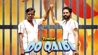 Do Qaidi Trailer 2023 || Akshat Entertainment