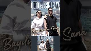 Dodo & Esin Kaya - Bayılıyorum Sana (Yahya Can Remix) Yar Deli Dolu Bakma