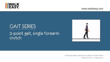 Modified 2-point gait with a single forearm crutch